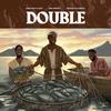 Double Double (feat. Greatman Takit) - Oba Reengy&Protek Illasheva&Greatman Takit