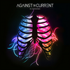 Young & Relentless - Against the Current