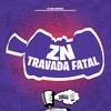 ZN Travada Fatal (Explicit) - DJ AGC Original&FreesTyle Sounds