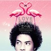 LOVE RAIN ～恋の雨～ - 久保田利伸