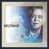 Deixa O Carnaval Passar - Miltinho