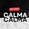 CALMA CALMA (Explicit) - Mc Jock&WFACE BEATS