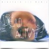 Dead Alive (Explicit) - Kuma Overdose&Mélon Le Cartel