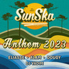 SunSka Anthem 2023 - Eliasse&DJ Vadim&SunSka&Dougy&Alam