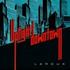 Uptight Downtown - La Roux