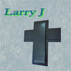 Only One Love (Jesus) - Larry J