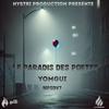 Le Paradis des Poetes (feat. Yomgui) (Mehsah Remix|Explicit) - HystriProduction&Yomgui&Mehsah
