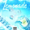 Lemonade (Explicit) - Internet Money&Gunna&Don Toliver&NAV