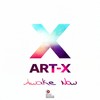 Awake Now - ART-X
