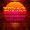 Hadi Bakalım - Sezen Aksu