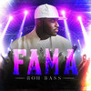 Fama - Ron Bass