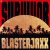 Survivor - Blasterjaxx