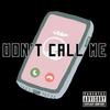 Dont call Me (Beat by JP) (Explicit) - Hoodlym Nz