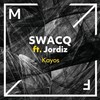 Kayos - SWACQ&Jordiz