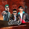 Abante - Jayson Andrade&Axcel&Bassilyo