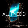 All I Nedd (Remix) - Black Dragon&Kyng AshBel