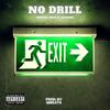 No Drill (Explicit) - Onkel Ossi&ALDANI