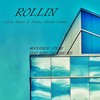 Rollin(Calvin Harris Ft. Future, Khalid Tribute) - Maxence Luchi&Anne-Caroline Joy