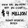 $4,000,000 (Oliver Heldens Remix|Explicit) - Steve Aoki&Bad Royale&Ma$e&Big Gigantic