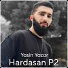 Hardasan (P2) - Yasin Yazar&Sərxan Tərtərli