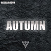 AUTUMN (Original Mix) - Aksell Broon