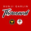 Thousand - Bunji Garlin