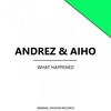 What Happened To The Real Dj's - Aiho&Andrez