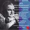 Die Meistersinger von Nürnberg, WWV 96 (Excerpts): Geliebter, spare den Zorn! [Live] - Peter Anders&Constance Shacklock&Geraint Evans&Orchestra of the Royal Opera House&Sir Thomas Beecham&Elisabeth Grümmer