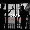 Metamorphosis - D.M.E