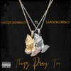 Thugz Pray Too (Explicit) - HAGGIS JOHNSON&Samson Dread Symg