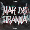 Mar de Piranha (Explicit) - Kynno&Dj Fb