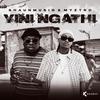 Yini Ngathi - Shaunmusiq&Myztro&Scotts Maphuma&CowBoii&Kabelo Sings&Mbuxx
