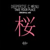 Take Your Place (Original Mix) - Deeperise&Mr.Nu