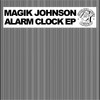 Alarm Clock - Magik Johnson&NT89&Dick Johnson&NRK Music