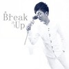 Break Up - 郑正正&虞嫣