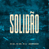Solidão - MC GDL&MC GMR&MC LC&JohnnyNobeat