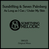 Under My Skin (Original Mix) - Sundrifting&Seven Palmberg