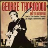 You Talk Too Much - George Thorogood and the Destroyers