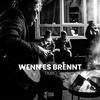 Wenn Es Brennt (Explicit) - Timbo