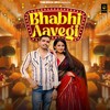 Bhabhi Aavegi (feat. Harendra Nagar) - Mohit Nagar&Harendra Nagar