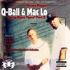 We Go Dumb(feat. Homewrecka) (Explicit) - Q-Ball&Mac Lo&Homewrecka