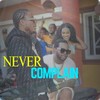 Never Complain Dancehall Riddim Instrumental - Mike Millz