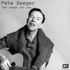 Solidarity forever - Pete Seeger