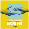 Save Me (Radio Edit) - Michele Chiavarini&Hazel FERNANDES
