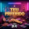 Teu Preferido - Theus No Beat