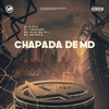 Chapada de Md (Explicit) - DJ TwoDark&MC Brisola&MC Vilã da 011&DJ KIRIN