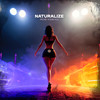 Move Your Ass (Explicit) - Naturalize