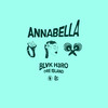 Annabella - BLVK H3RO&Dre Island