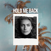 Hold Me Back - Ole Eb&Meera Sunskin