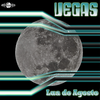 Lua De Agosto - Vegas (Brazil)